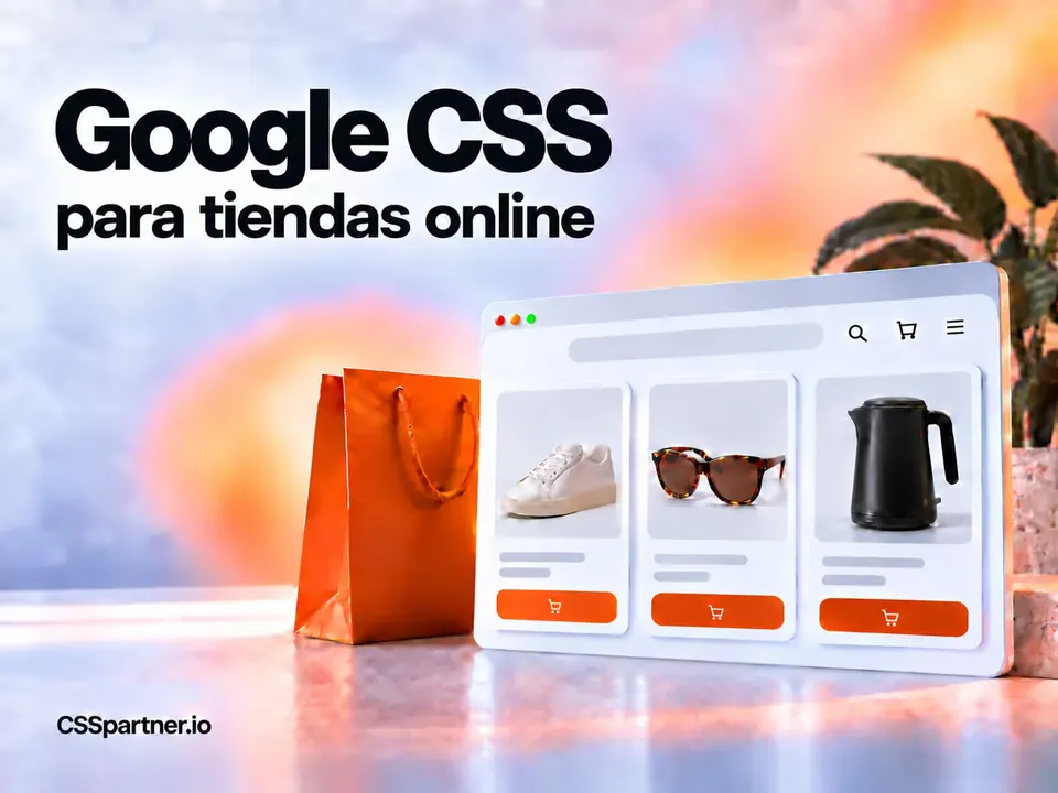 Google CSS para tiendas online