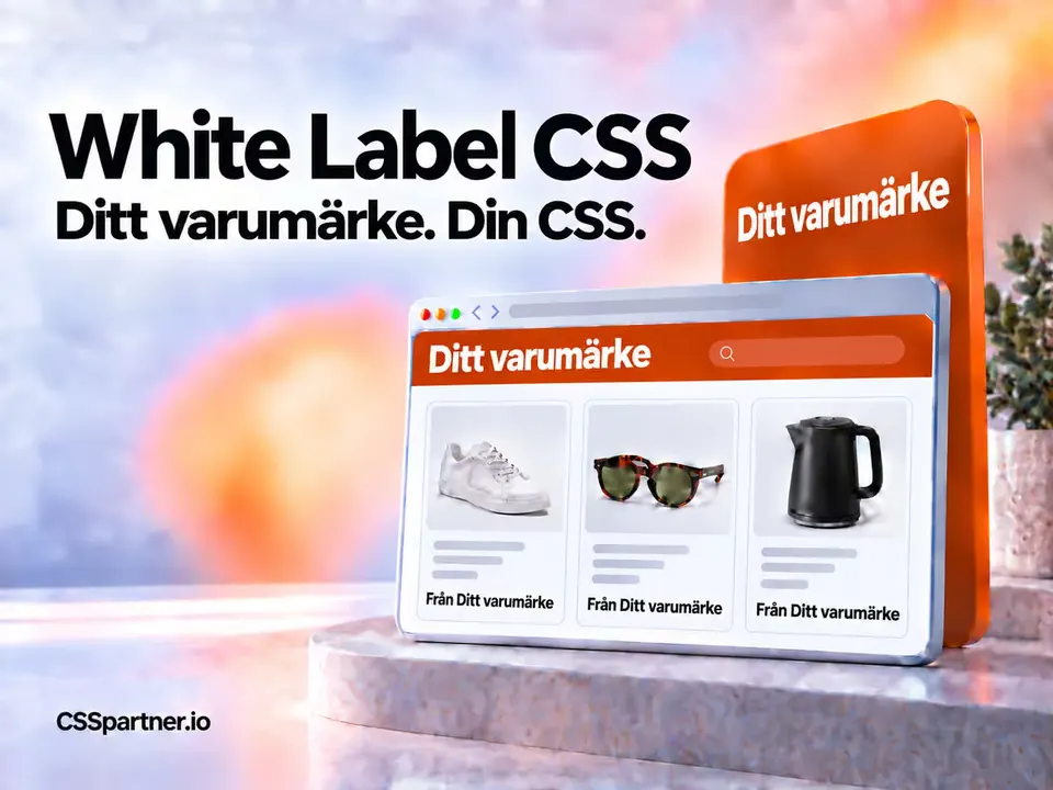 White Label CSS – Ditt varumärke. Din CSS.
