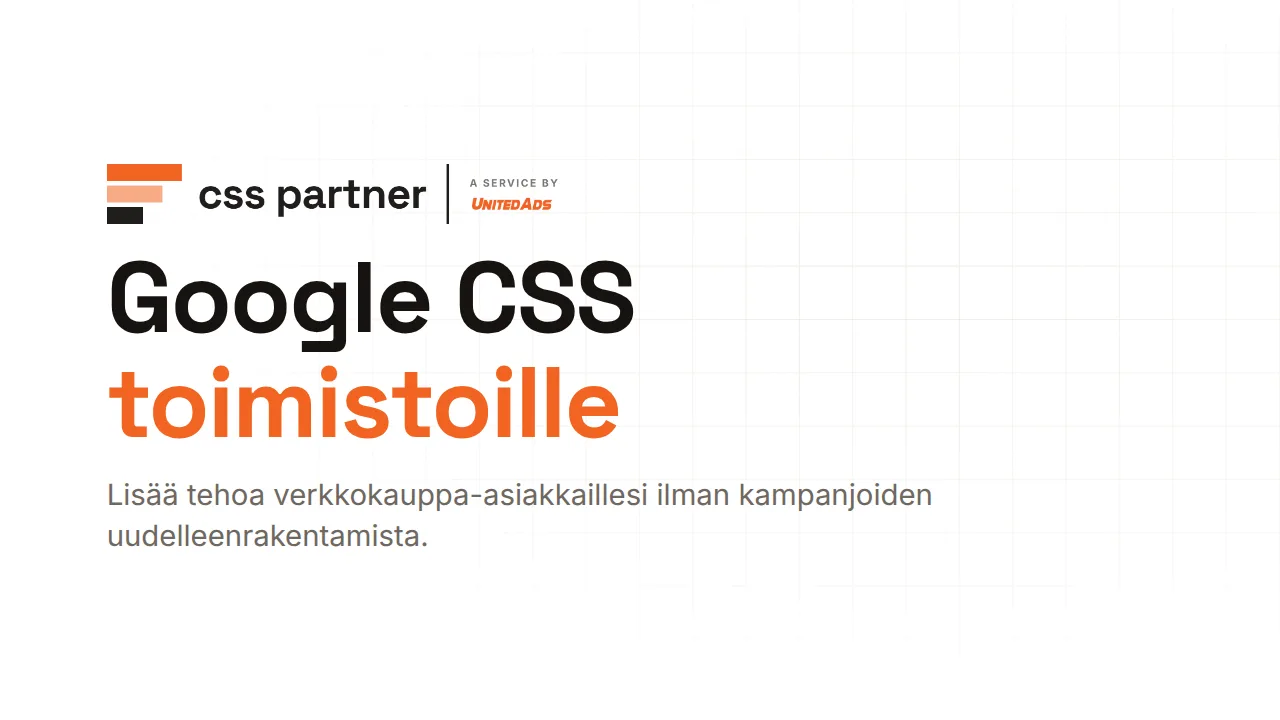 Google CSS asiakkaillesi – houkuttelevin toimistoehdoin